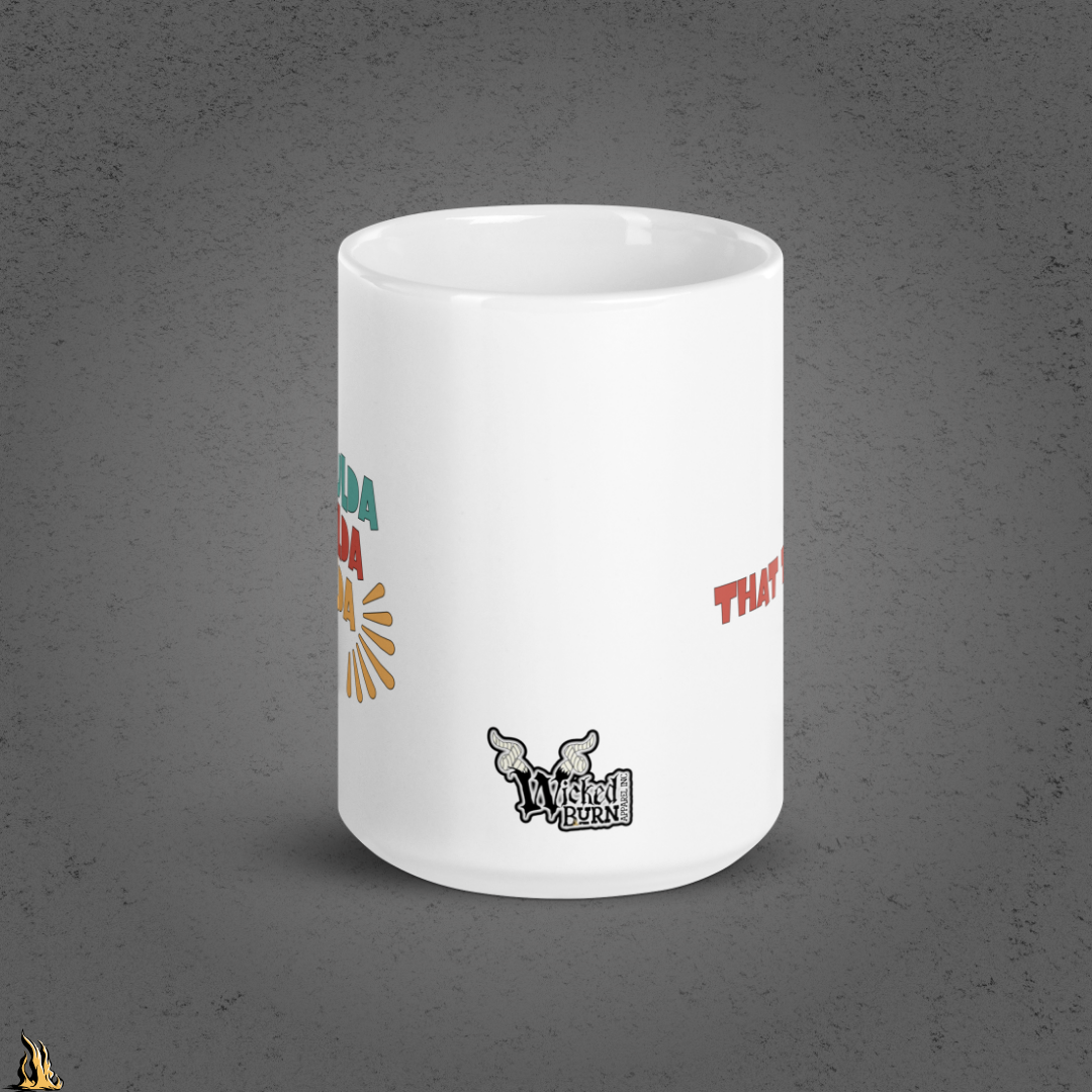 Woulda Coulda Shoulda... That Tracks | Funny Sarcastic Coffee Mug