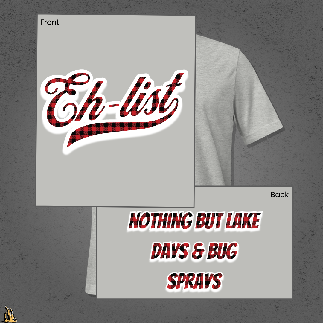Eh-List: Lake Days & Bug Sprays Unisex T-Shirt