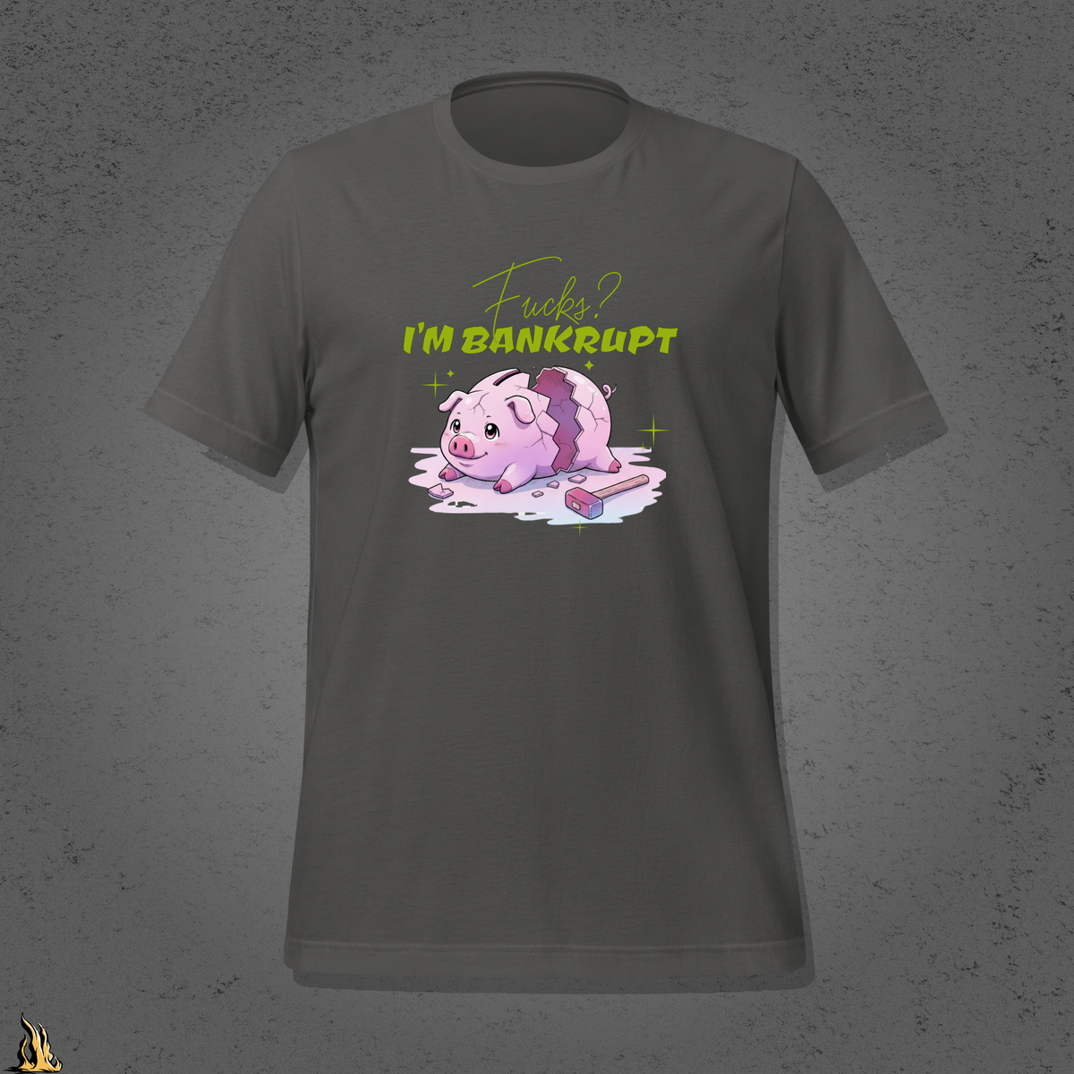 Fucks? I’m Bankrupt — Funny Sarcastic Piggy Bank T-Shirt