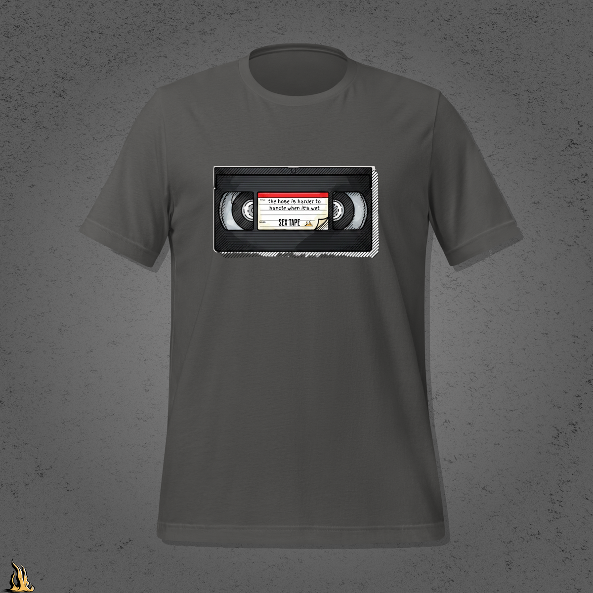 The Hose Is Harder to Handle When It’s Wet – Sex Tape T-Shirt