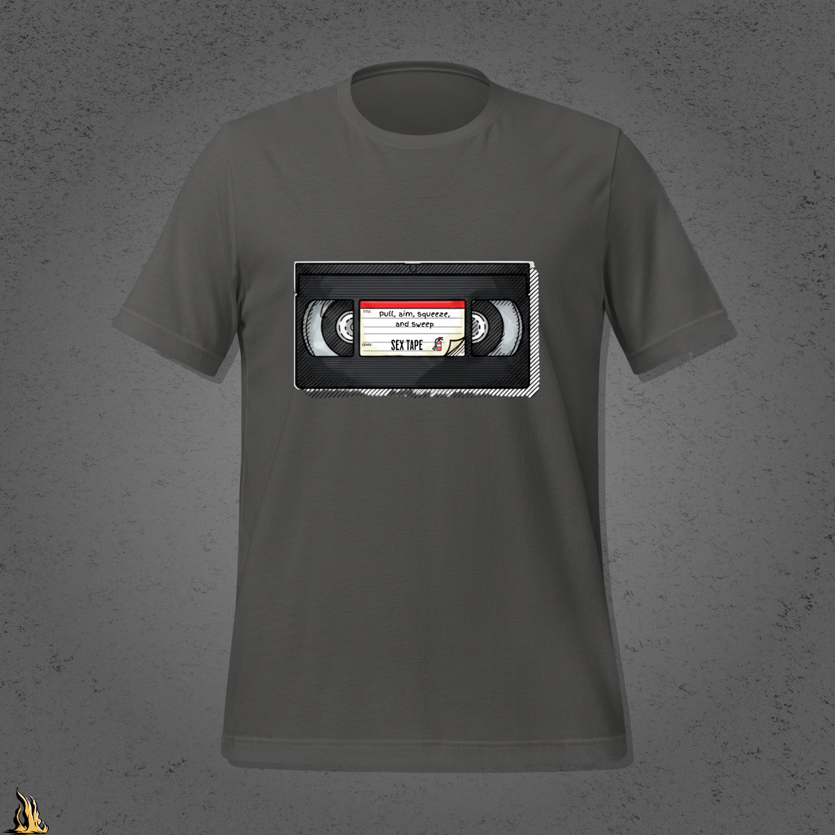 Pull, Aim, Squeeze, Sweep – Fire Safety Sex Tape T-Shirt