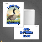 I Have the Audacity Mug | Funny Canadian Goose Coffee Mug 5