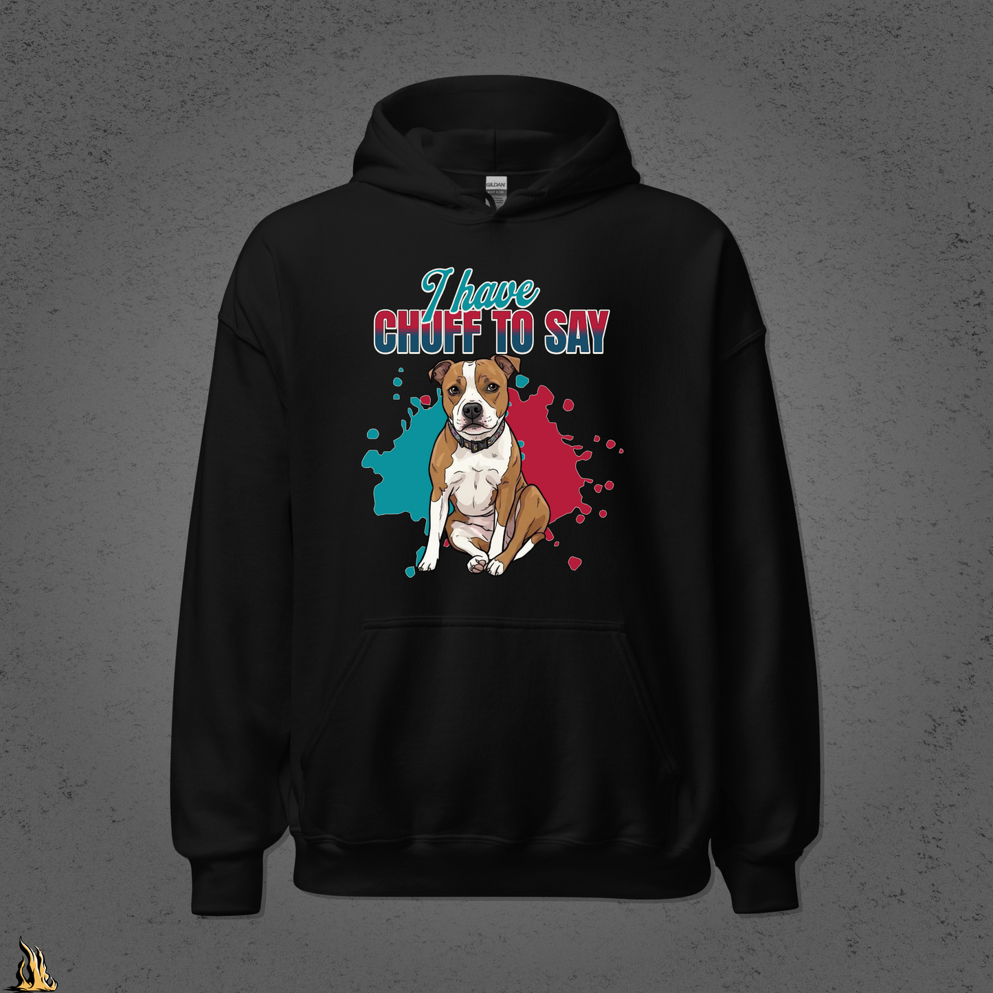 I Have Chuff to Say Hoodie | Funny Dog Bunnyhug