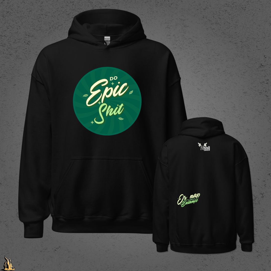 Do Epic Shit - Retro Motivational Graphic Unisex Hoodie