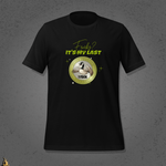 Fucks? It’s My Last — Check Yourself Currency Funny Goose T-Shirt 7