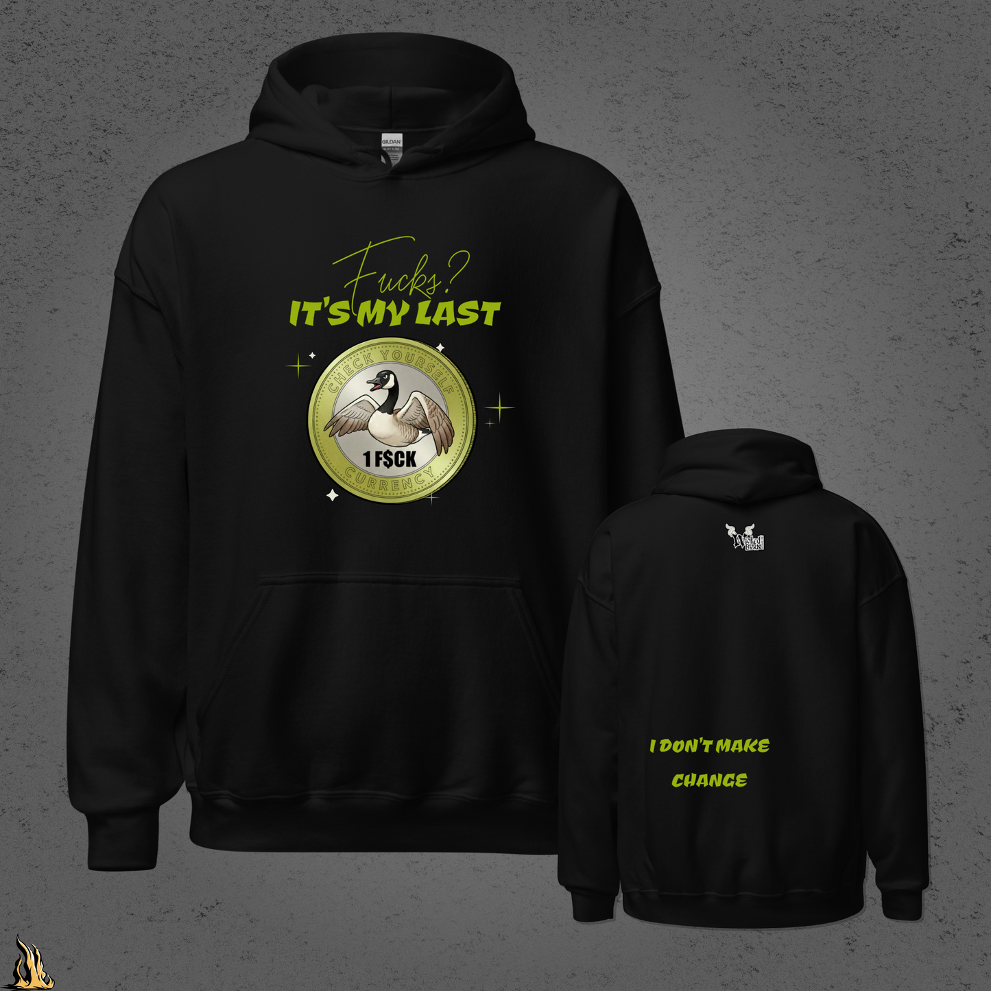 Fucks? It’s My Last — Check Yourself Currency Sarcastic Goose Hoodie