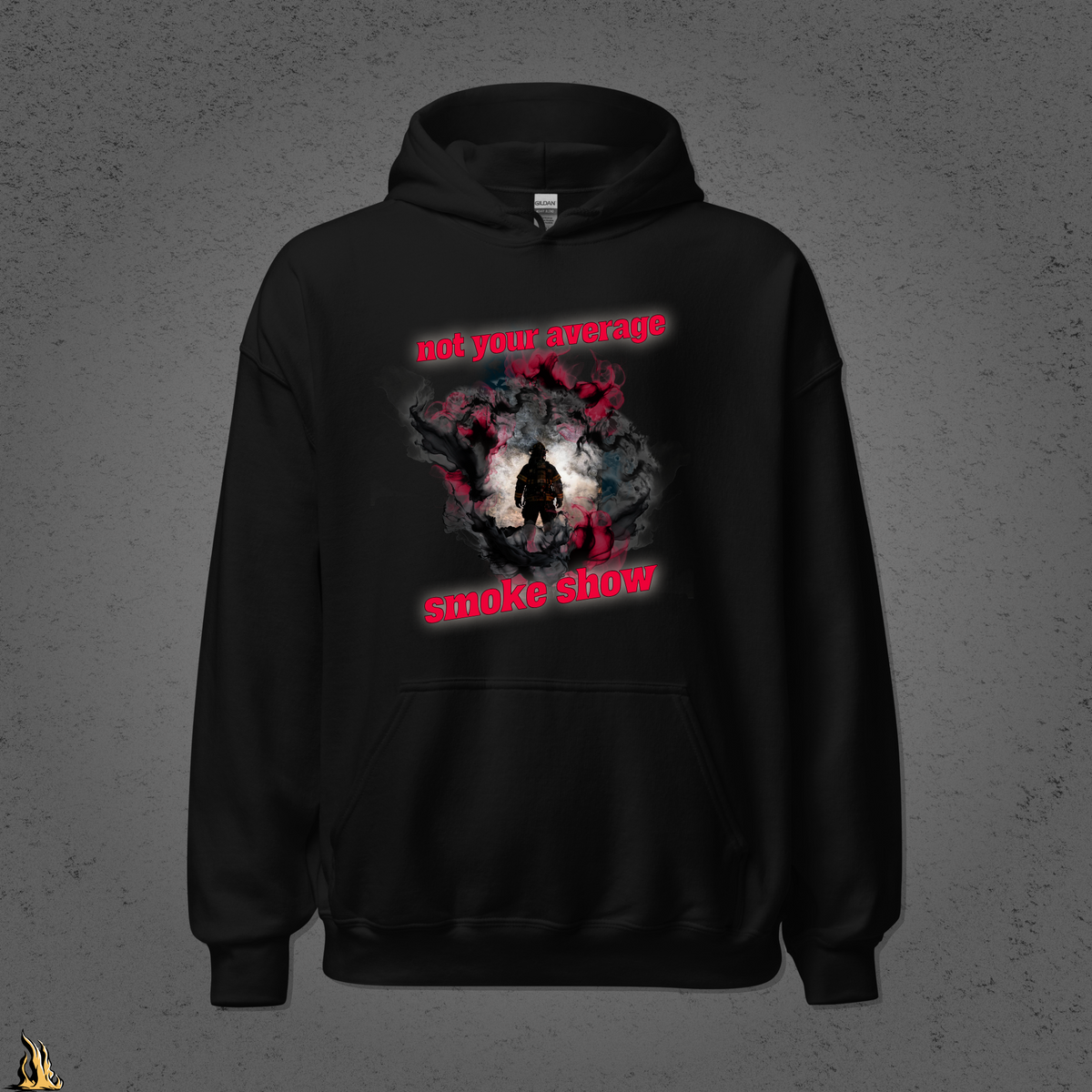 Not Your Average Smoke Show Bunnyhug – Firefighter Hoodie