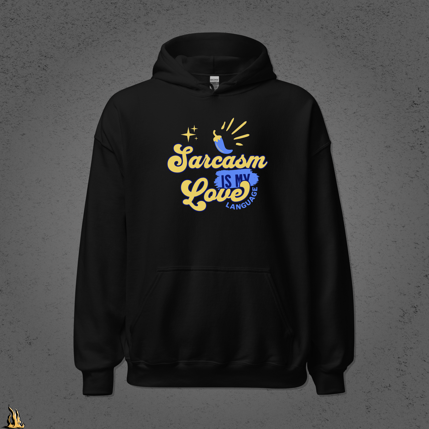 Sarcasm Is My Love Language Hoodie | Spicy by Default Bunnyhug