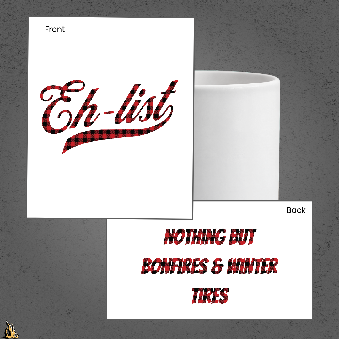 Eh-List: Bonfires & Winter Tires Mug