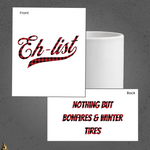 Eh-List: Bonfires & Winter Tires Mug 8