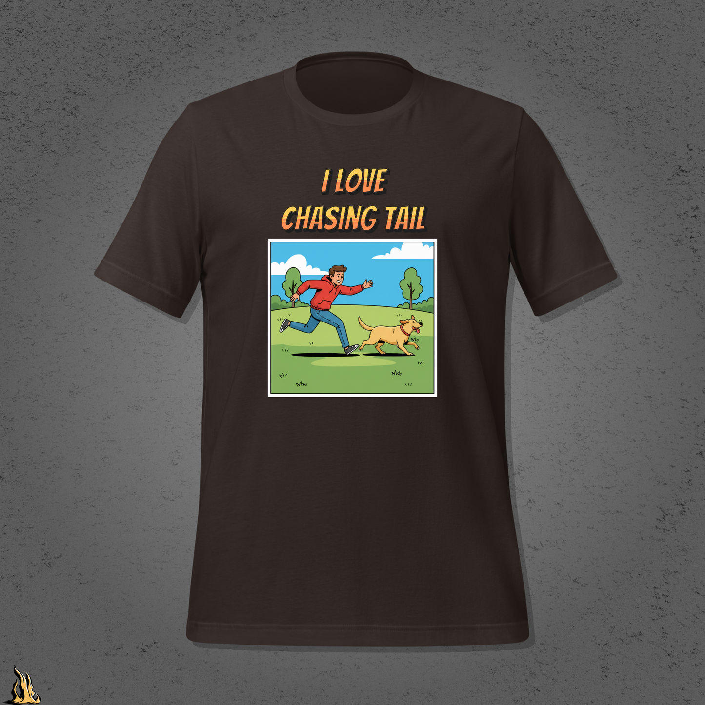 I Love Chasing Tail T-Shirt – Funny Dog & Fetch Unisex T-Shirt