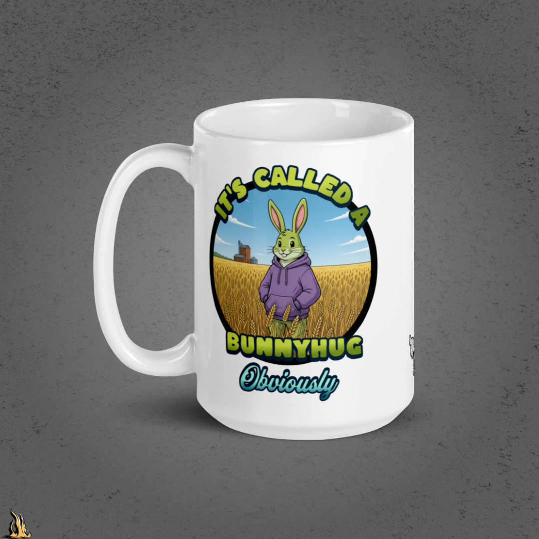 It's Called a Bunnyhug Obviously - Funny Saskatchwan Graphic Mug