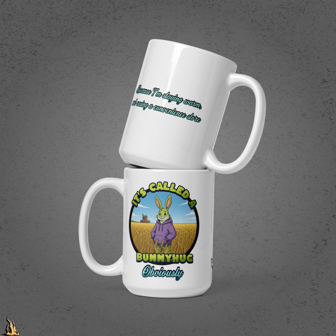 It's Called a Bunnyhug Obviously - Funny Saskatchwan Graphic Mug