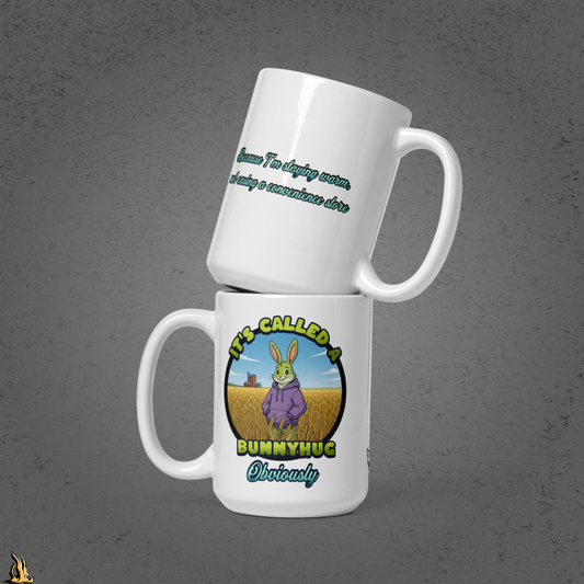 It's Called a Bunnyhug Obviously - Funny Saskatchwan Graphic Mug