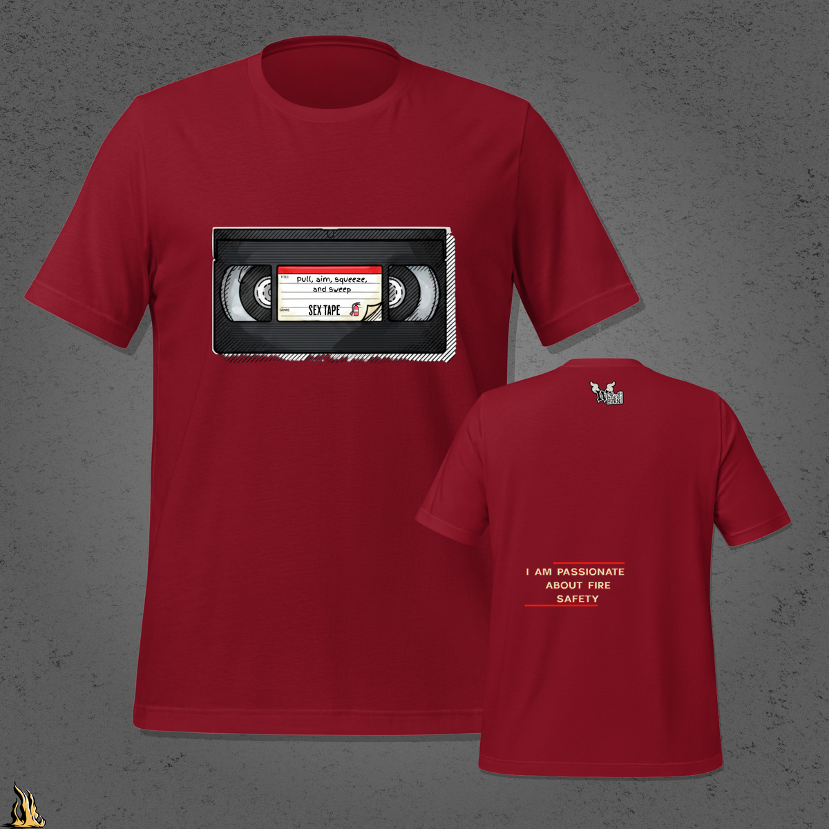 Pull, Aim, Squeeze, Sweep – Fire Safety Sex Tape T-Shirt