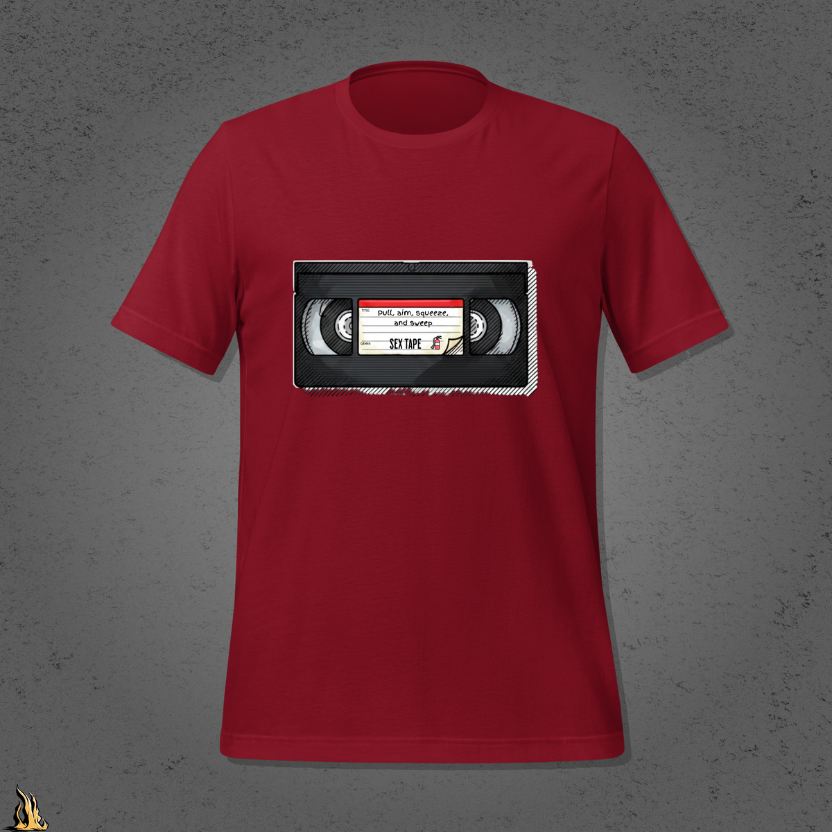 Pull, Aim, Squeeze, Sweep – Fire Safety Sex Tape T-Shirt