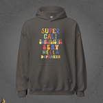 Super Cali Swagilistic Sexy Hella Dopeness Graphic Hoodie 9
