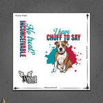 I Have Chuff to Say Sticker Pack | Funny Dog Stickers 6