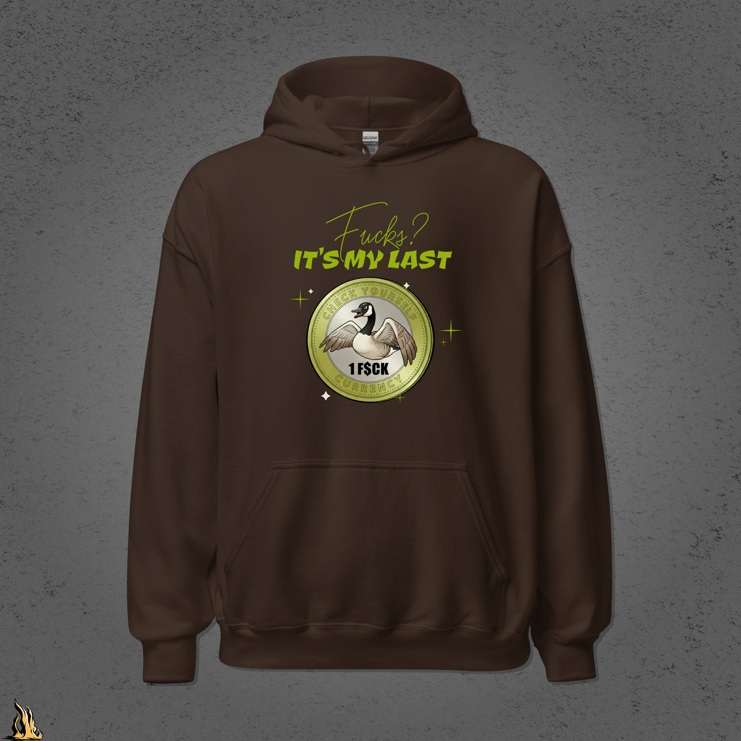 Fucks? It’s My Last — Check Yourself Currency Sarcastic Goose Hoodie
