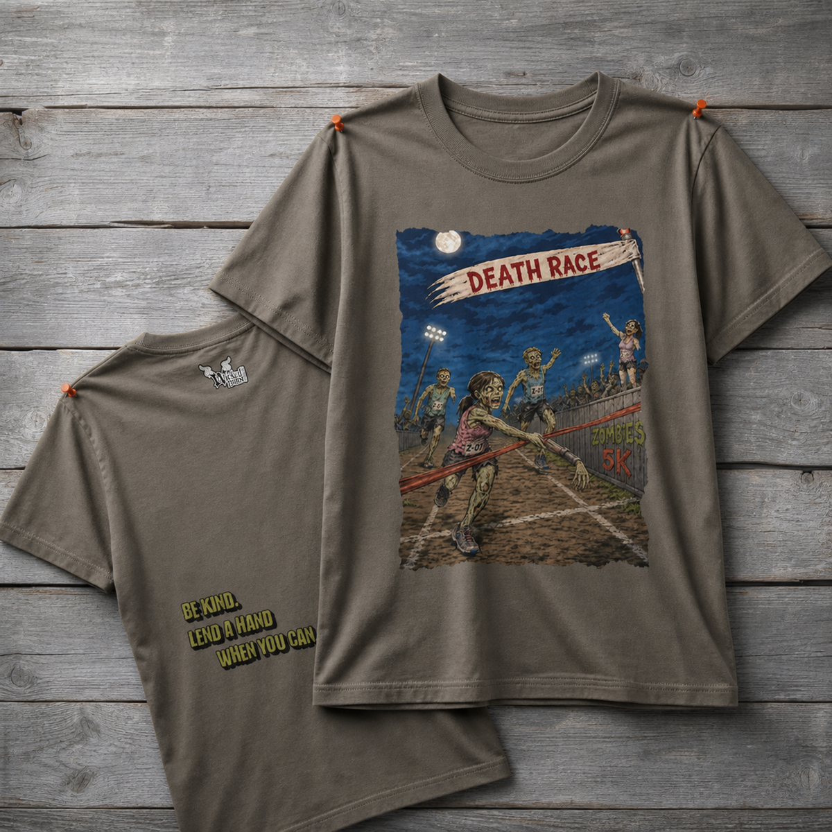 Death Race T-Shirt – Be Kind. Lend a Hand.