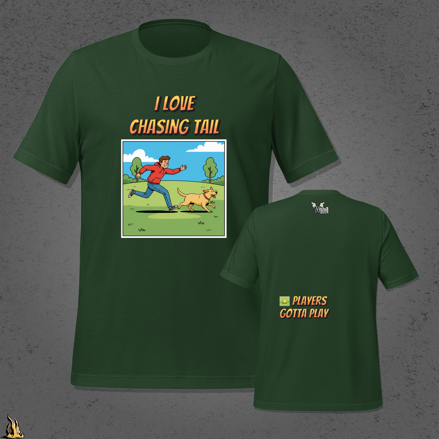 I Love Chasing Tail T-Shirt – Funny Dog & Fetch Unisex T-Shirt