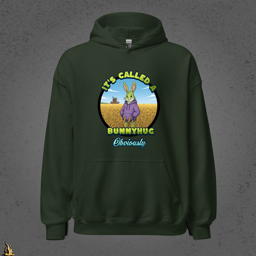 It's Called a Bunnyhug Obviously - Funny Saskatchewan Graphic Unisex Hoodie