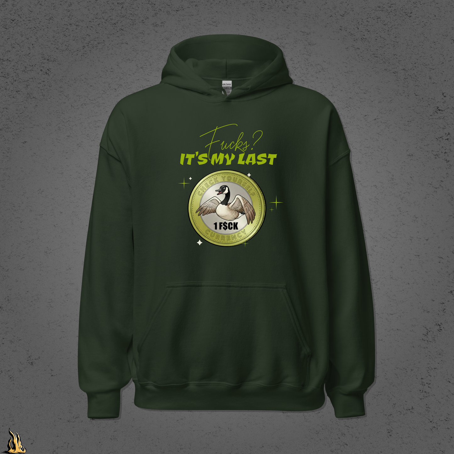 Fucks? It’s My Last — Check Yourself Currency Sarcastic Goose Hoodie