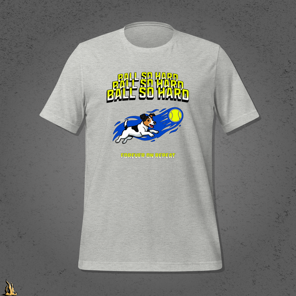 Ball So Hard Unisex T-Shirt | 90s-Inspired Funny Dog Tee