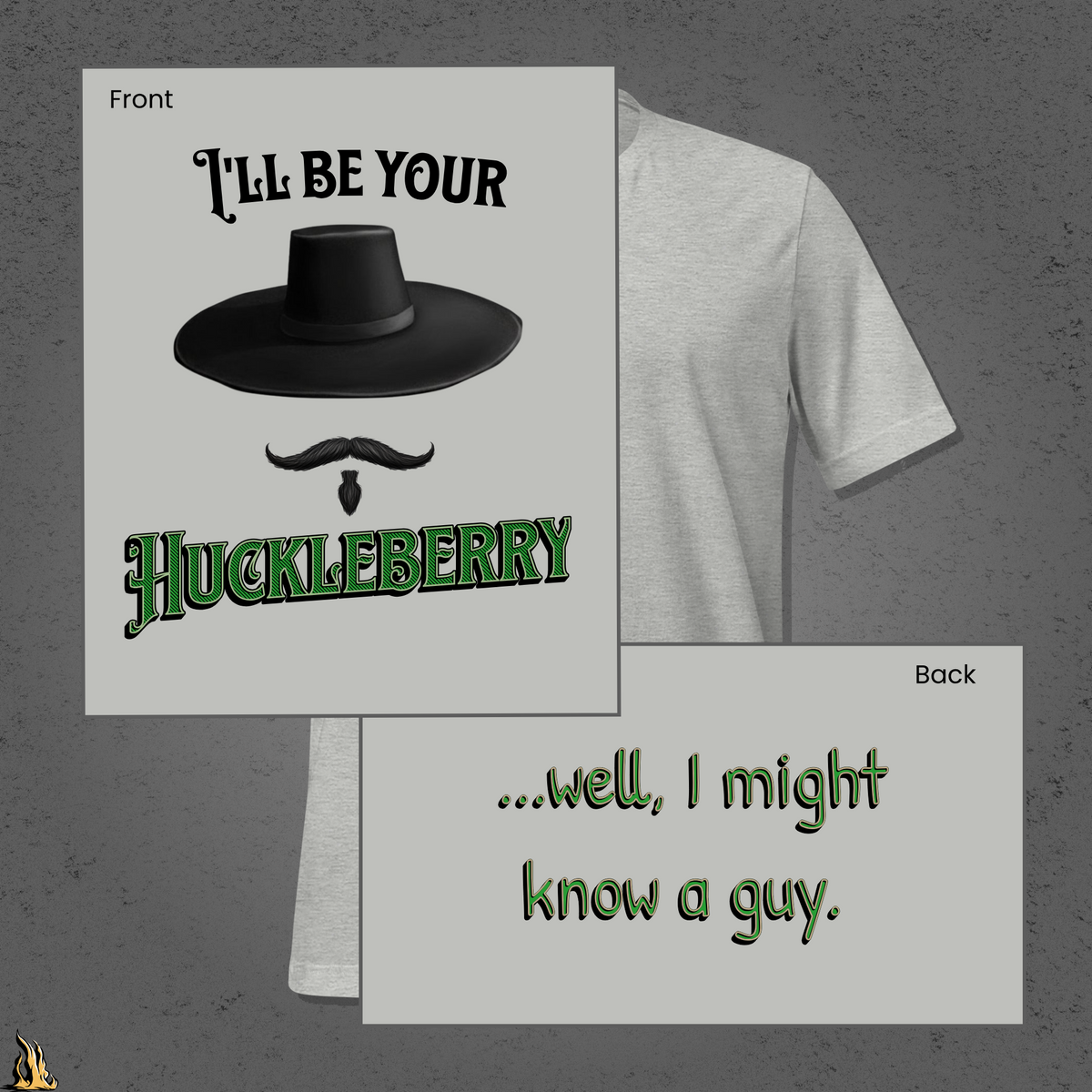 I'll Be Your Huckleberry Sarcastic Cowboy Graphic Unisex T-Shirt