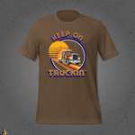 Keep on Truckin’ Unisex T-Shirt – There’s Always Feet Pics 1
