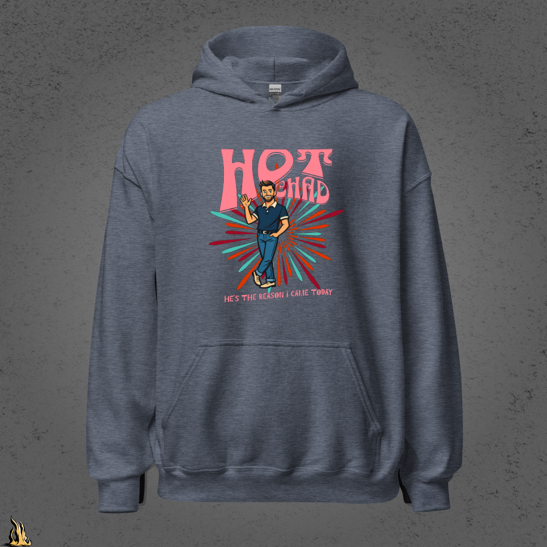 Hot Chad – Devastating Wit Funny Unisex Hoodie