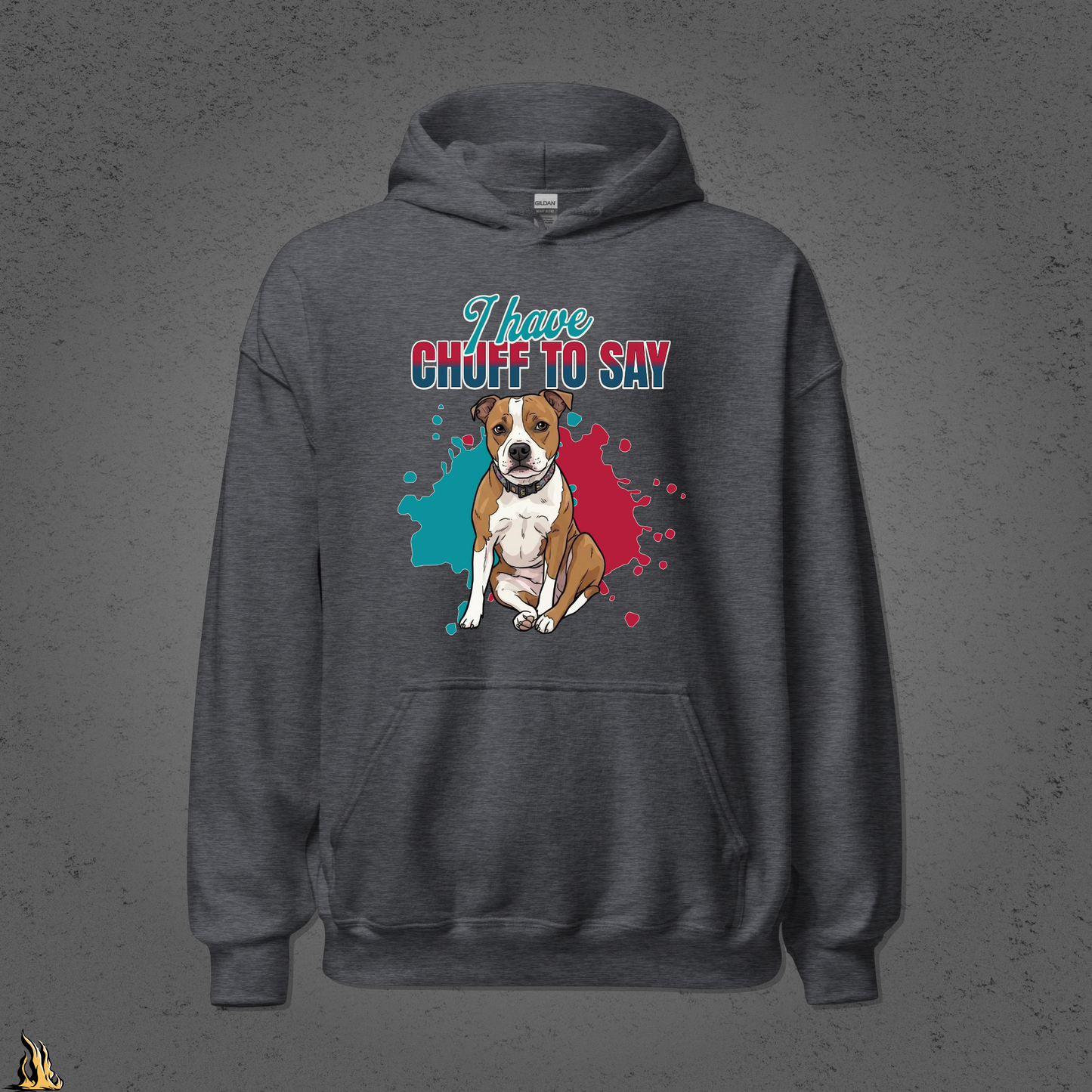 I Have Chuff to Say Hoodie | Funny Dog Bunnyhug