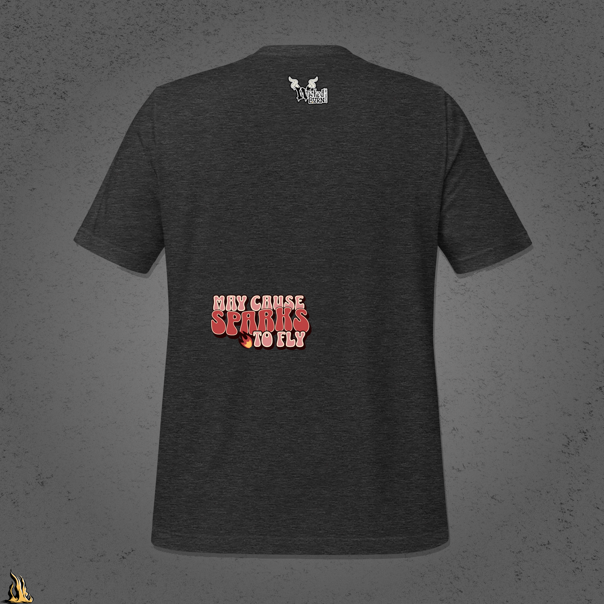 Hot Stuff T-Shirt — May Cause Sparks to Fly