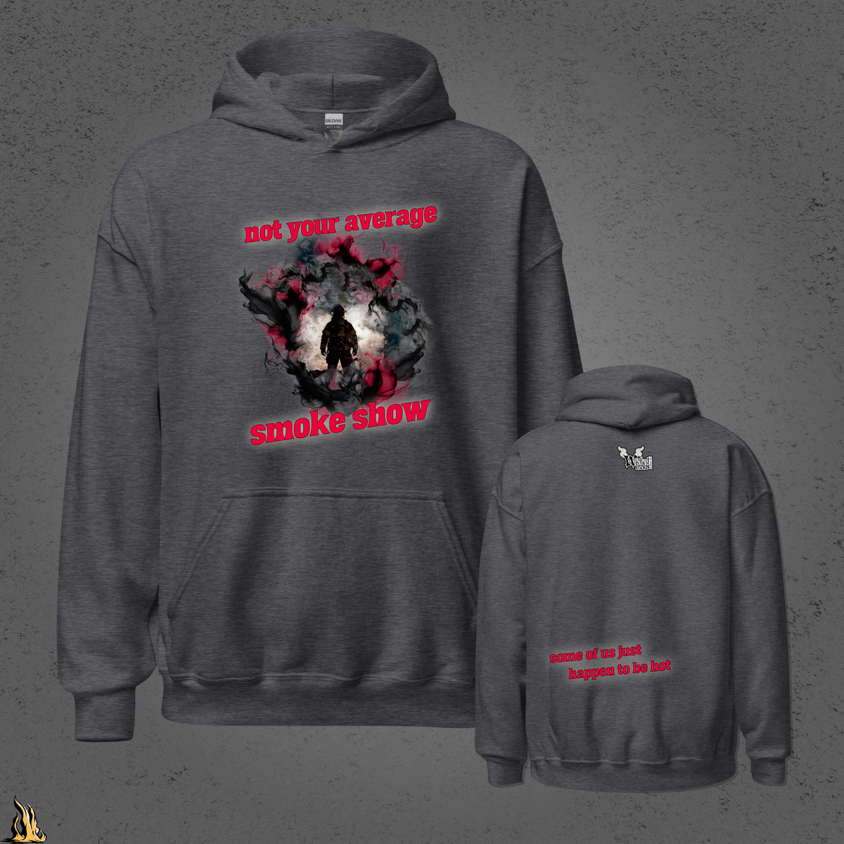 Not Your Average Smoke Show Bunnyhug – Firefighter Hoodie