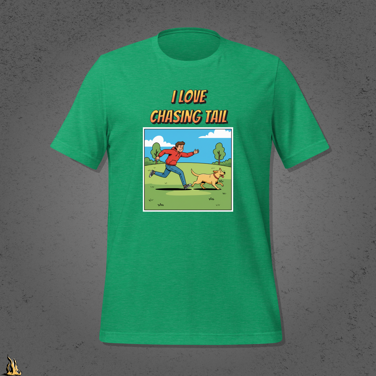 I Love Chasing Tail T-Shirt – Funny Dog & Fetch Unisex T-Shirt