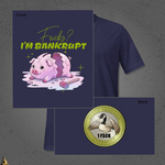 Fucks? I’m Bankrupt — Funny Sarcastic Piggy Bank T-Shirt 4