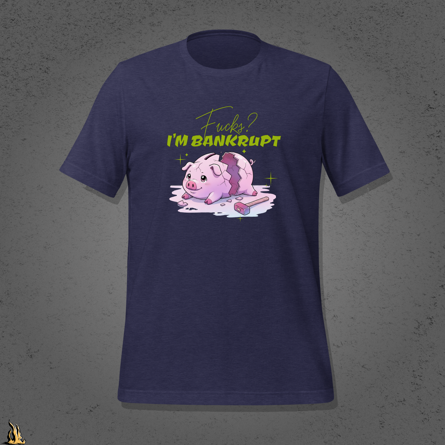 Fucks? I’m Bankrupt — Funny Sarcastic Piggy Bank T-Shirt