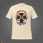 Can You Dig It? Ground Breaking Tracks Unisex T-shirt 12