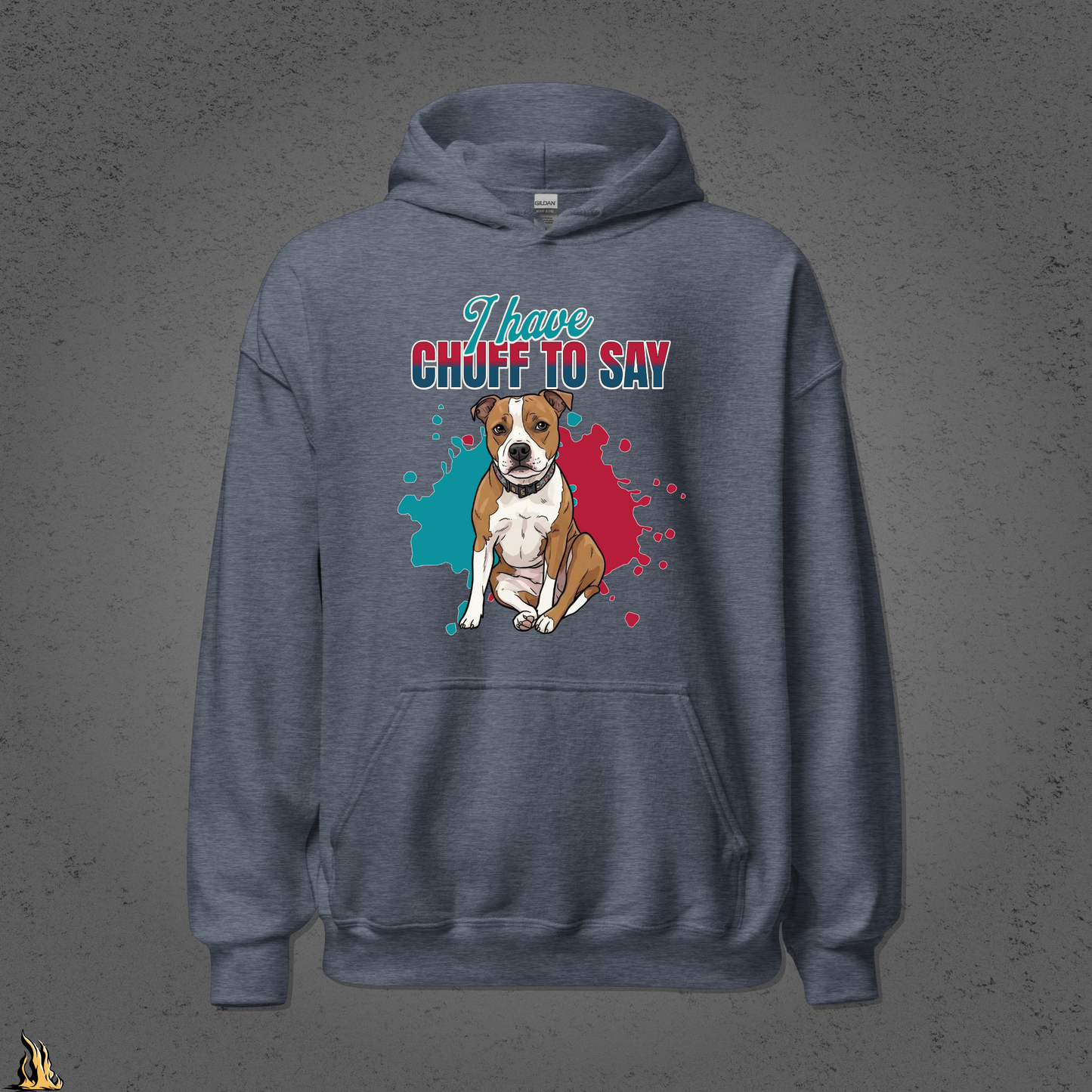 I Have Chuff to Say Hoodie | Funny Dog Bunnyhug