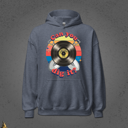 Can You Dig It? Ground Breaking Tracks Unisex Hoodie