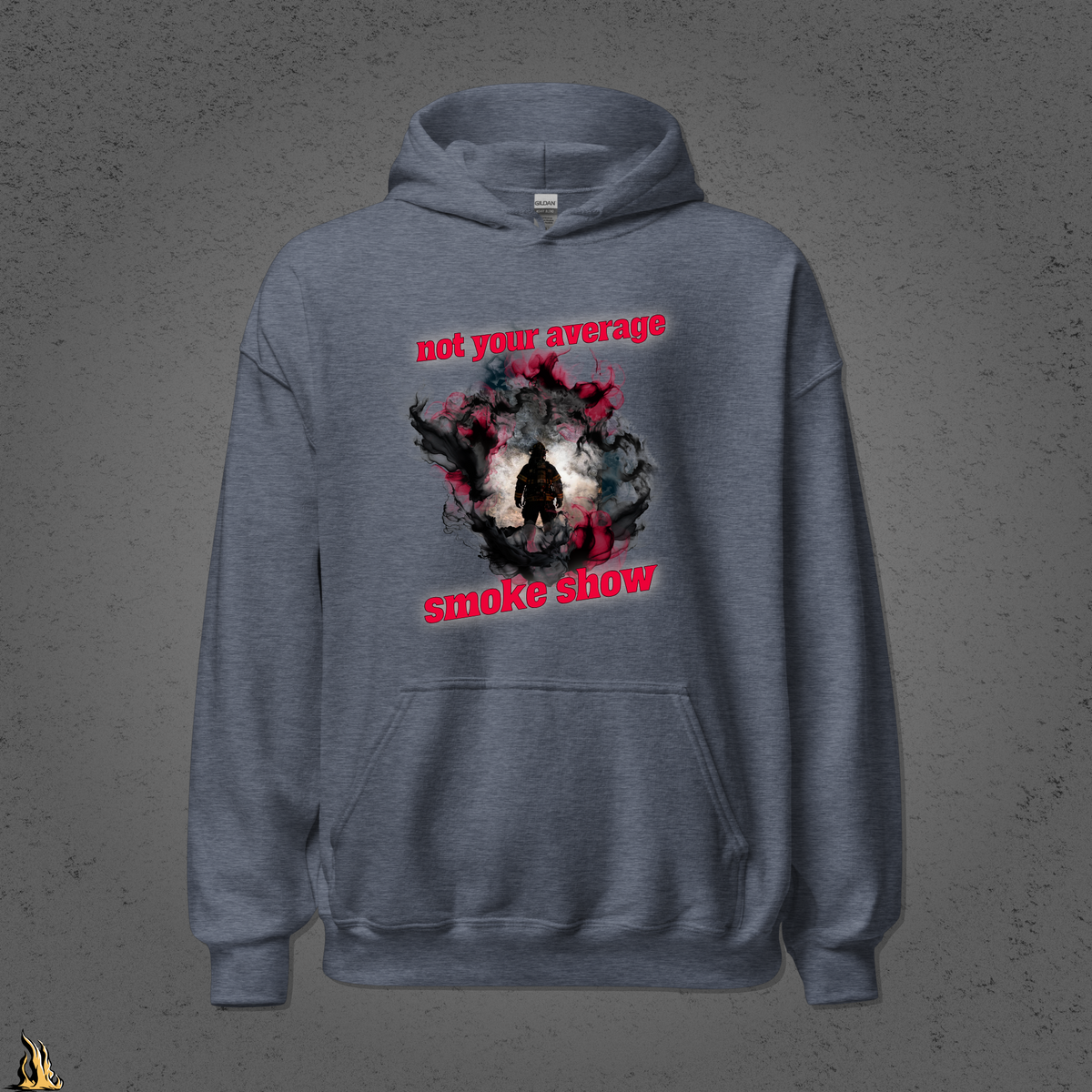 Not Your Average Smoke Show Bunnyhug – Firefighter Hoodie