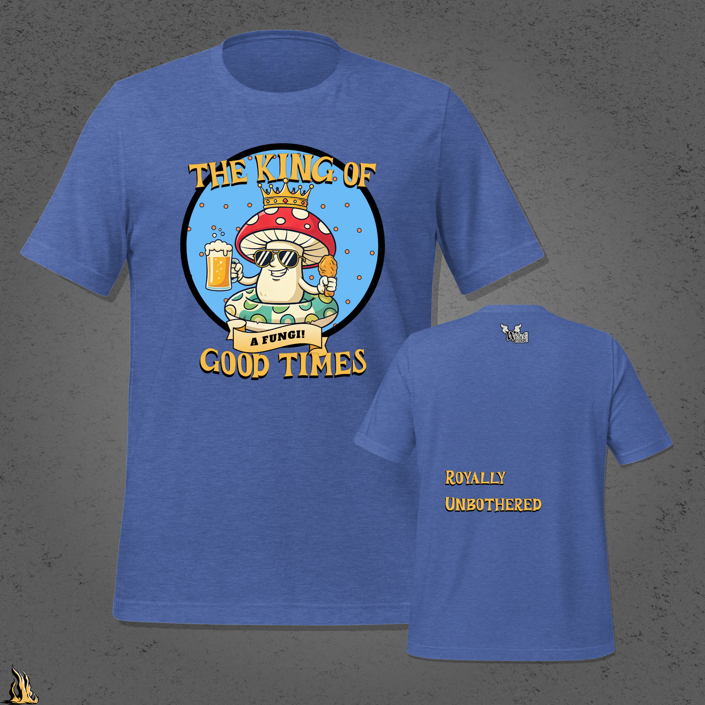 A Fungi – King of Good Times Graphic Unisex T-shirt