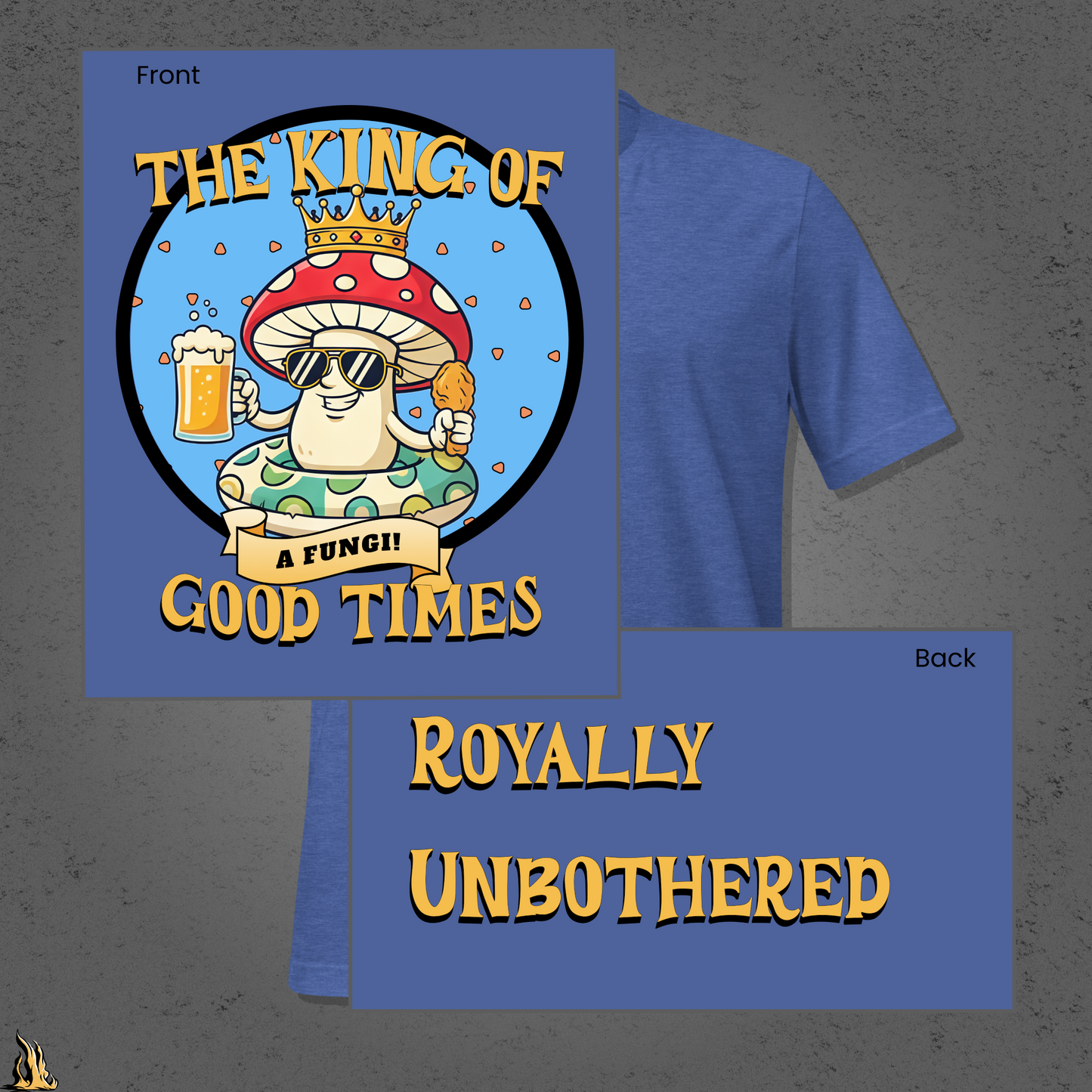 A Fungi – King of Good Times Graphic Unisex T-shirt