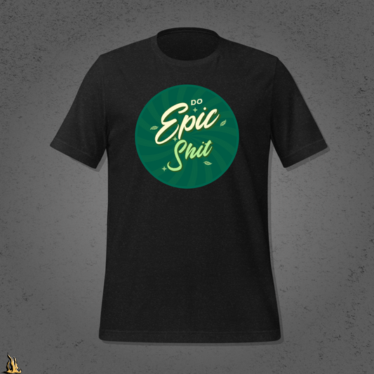 Do Epic Shit - Retro Motivational Graphic Unisex T-shirt