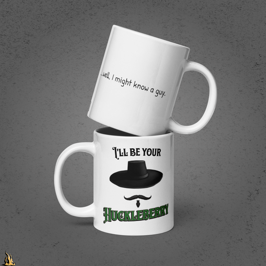 I'll Be Your Huckleberry Sarcastic Cowboy Graphic Coffee Mug