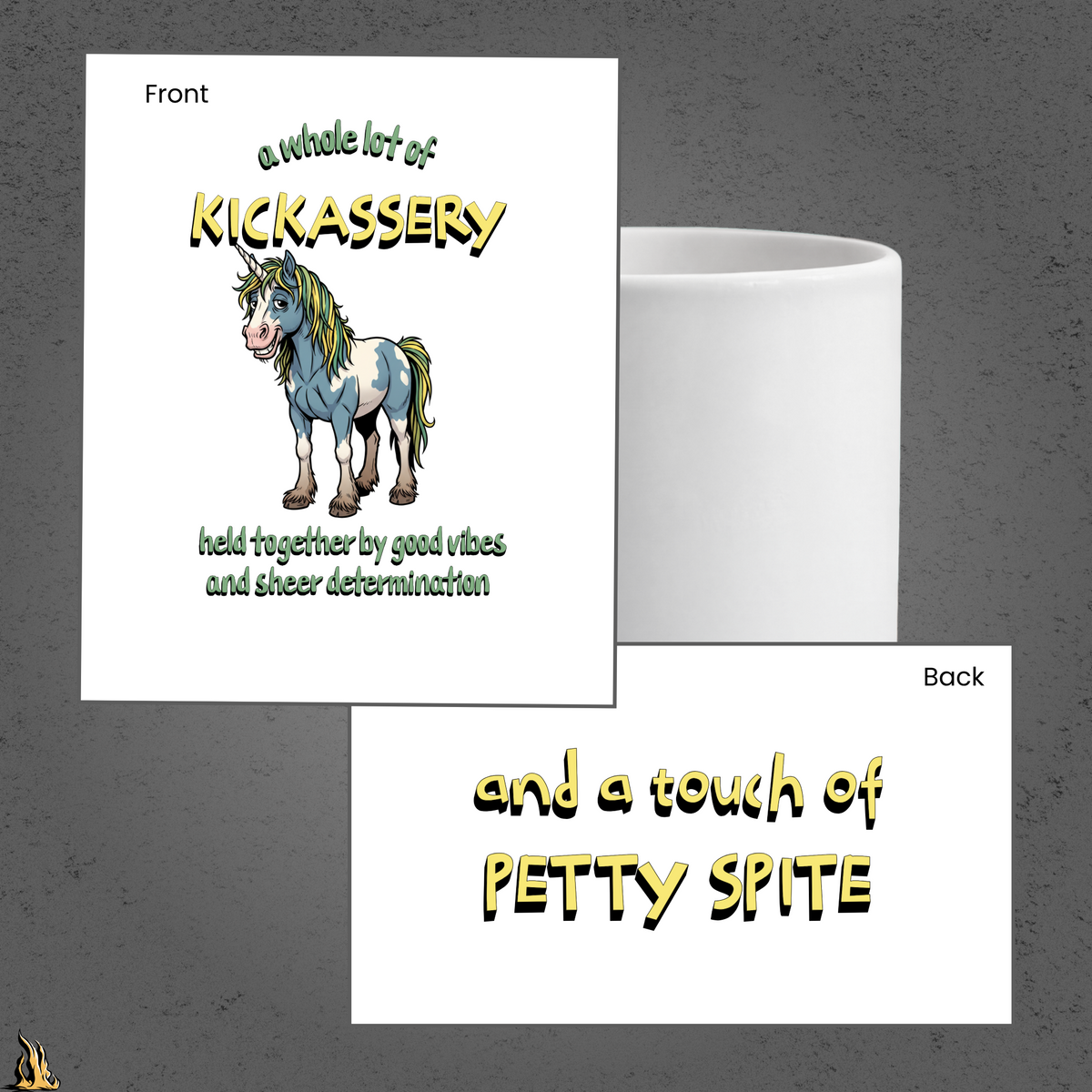 Kickassery, Good Vibes & Petty Spite - Funny Unicorn Mug