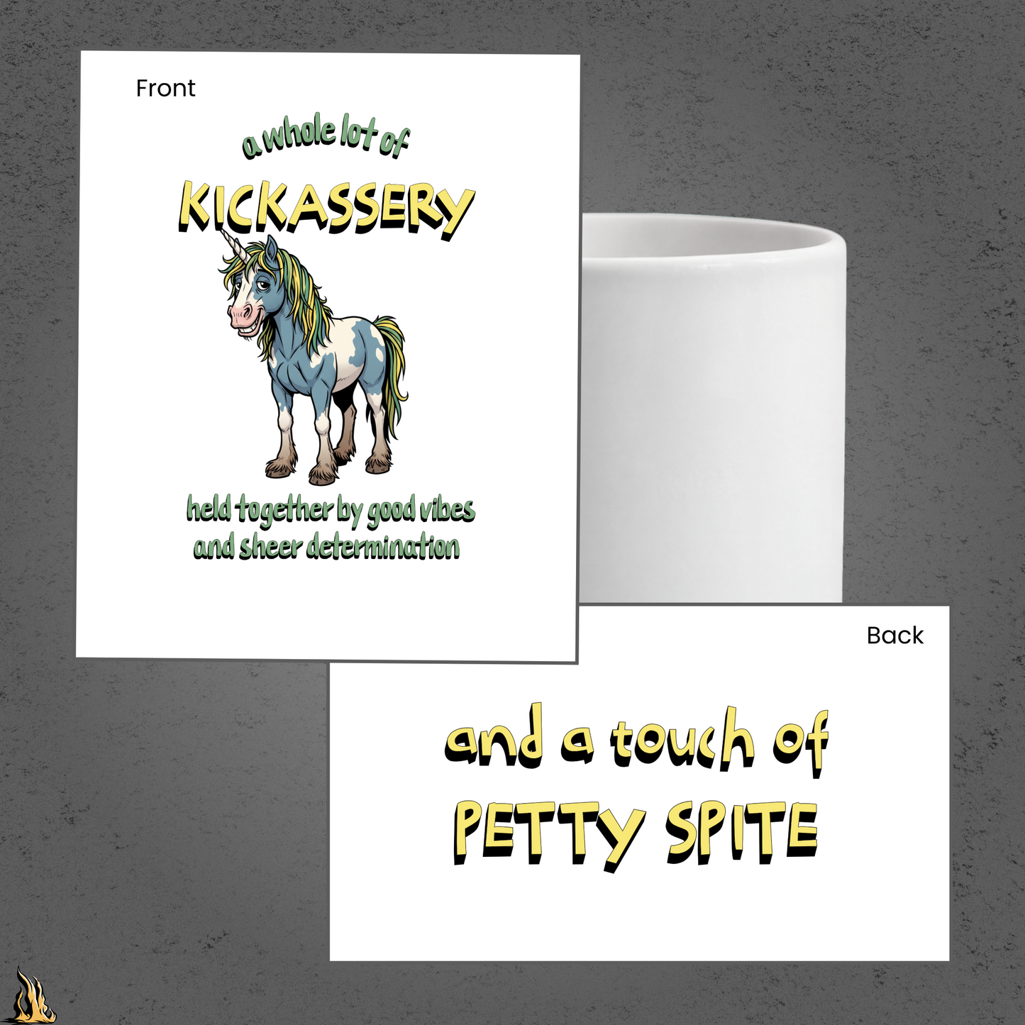 Kickassery, Good Vibes & Petty Spite - Funny Unicorn Mug