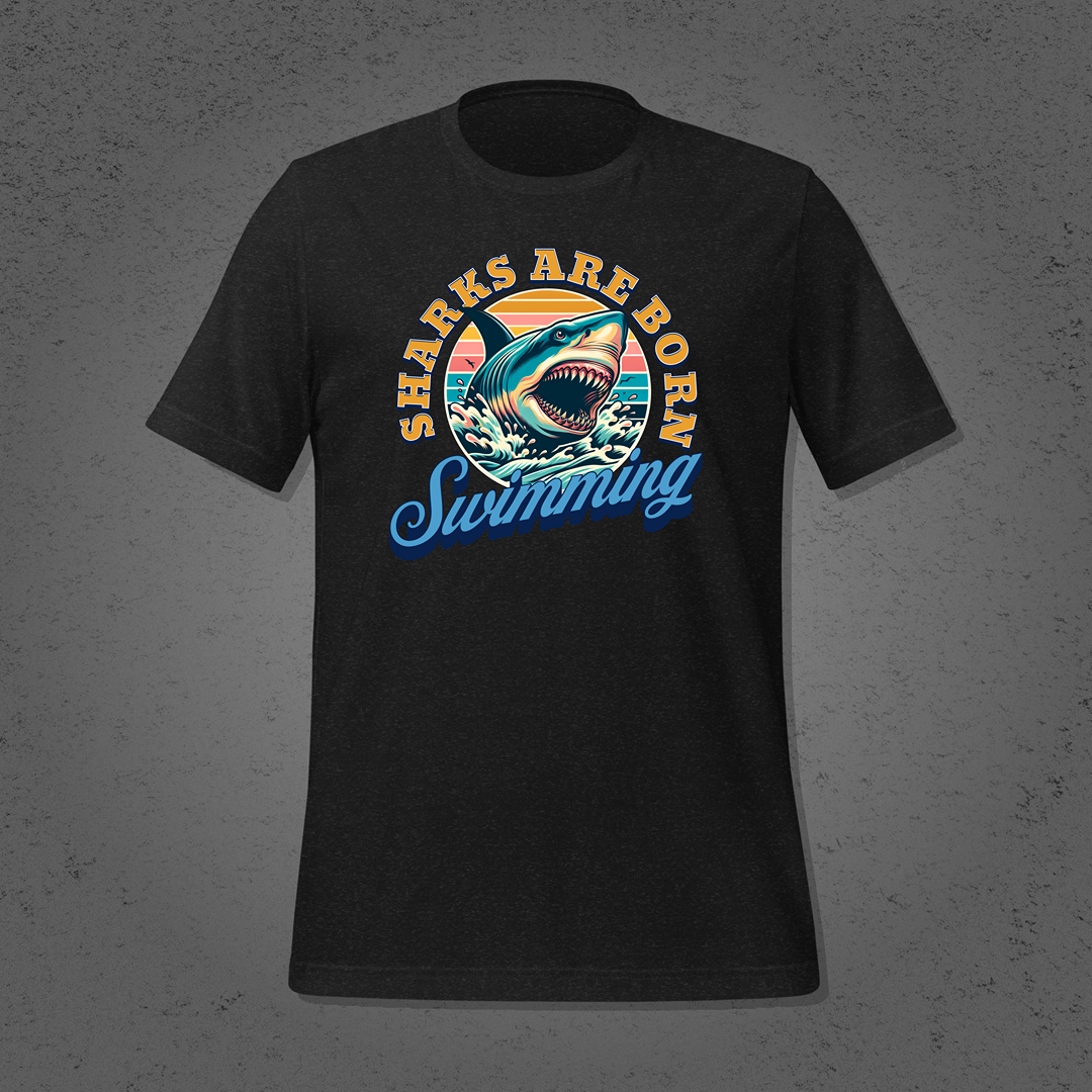 Sharks are Born Swimming - Vintage Great White Shark Graphic Unisex T-Shirt