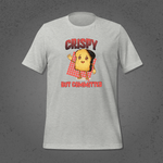 Crispy But Committed - Funny Burnt Toast Graphic Unisex T-Shirt 11