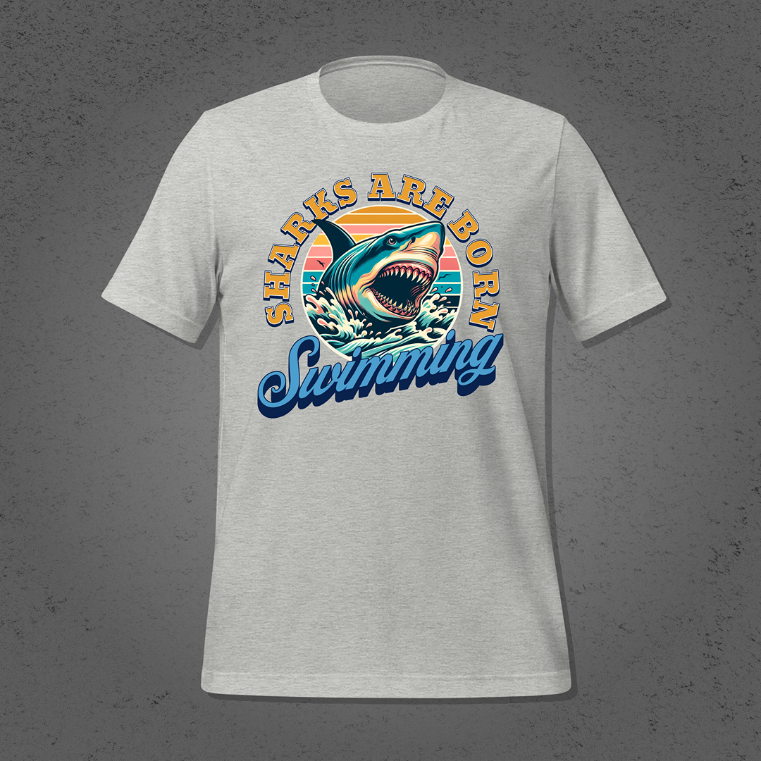 Sharks are Born Swimming - Vintage Great White Shark Graphic Unisex T-Shirt